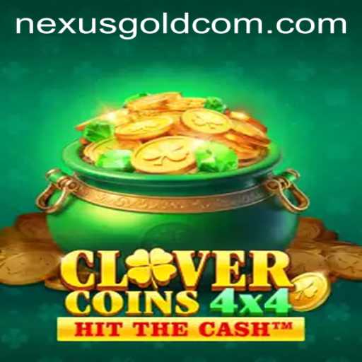 Exploring the Rich World of CloverCoins4x4: A Nexus Gold Adventure