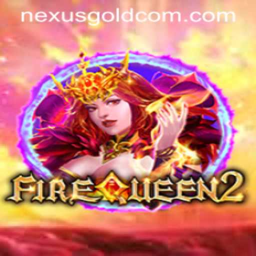 Dive into the Mystical World of FireQueen2 and Uncover the Enigmatic Nexus Gold