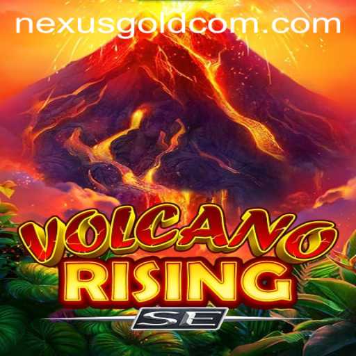 VolcanoRisingSE: The Thrilling New Adventure in Nexus Gold